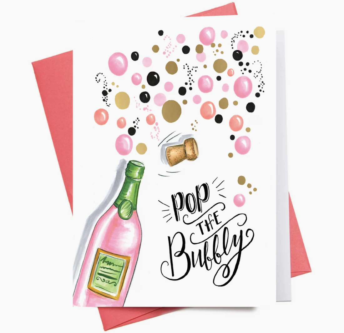 Pop The Bubbly Greeting Card